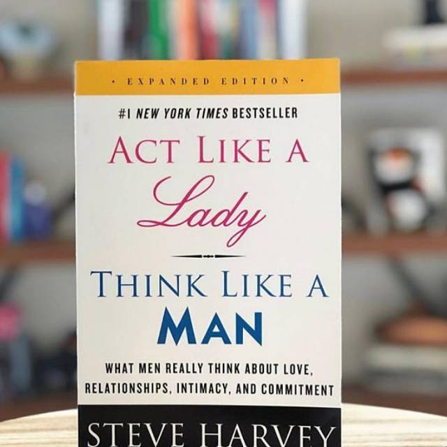 Act Like A Lady Think Like A Man By Steve Harvey Shopee Indonesia