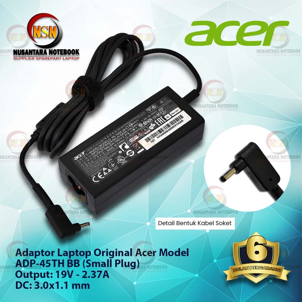 Adaptor Charger Laptop Acer ADP-45TH BB 19V-2.37A DC : 3.0 X 1.1mm Original