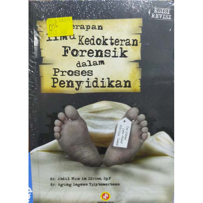 Penerapan Ilmu Kedokteran Forensik dalam Proses Penyidikan