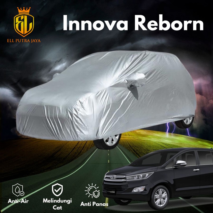 Sarung Mobil Cover Mobil Selimut Mobil Waterproof Anti Air Outdoor Innova Reborn