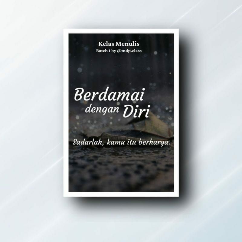 Buku Berdamai Dengan Diri - Buku Panji Ramdana (Buku Kelas by Panji Ramdana)