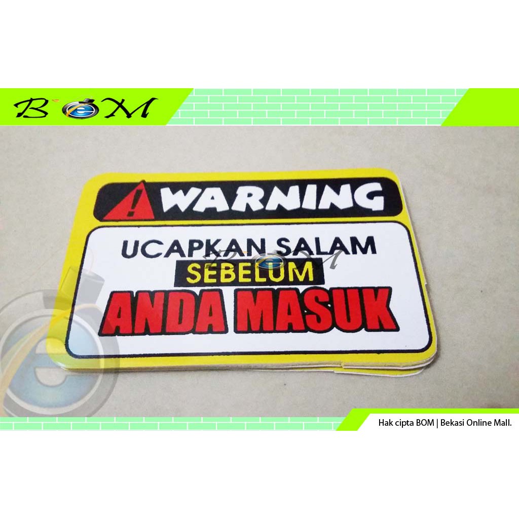 stiker sticker motor mobil lucu warning ucapkan salam sebelum masuk