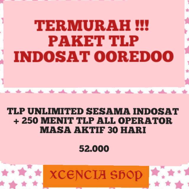 MURAH PAKET TLP INDOSAT TLP UNLIMITED SESAMA  + 250 MENIT TLP ALL OPERATOR MASA AKTIF 30 HARI
