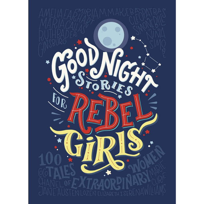 Novel Buku - Good Night Stories for Rebel Girls by Favilli Elena, Cavallo Francesca