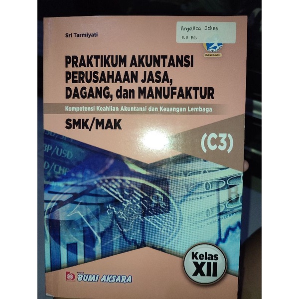 

PRAKTIKUM AKUNTANSI PERUSAHAAN JASA, DAGANG, DAN MANUFAKTUR BUMI AKSARA SMK XII KURIKULUM REV-13