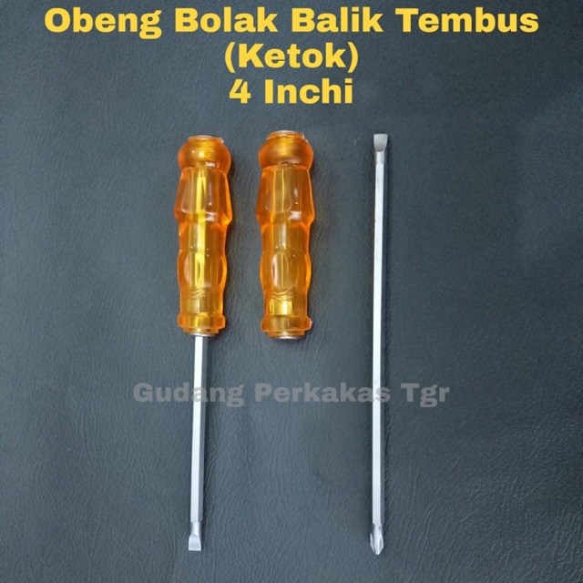 Obeng Bolak balik Tembus 4 Inchi / Obeng Ketok 2 Way 4" / Obeng Tembus