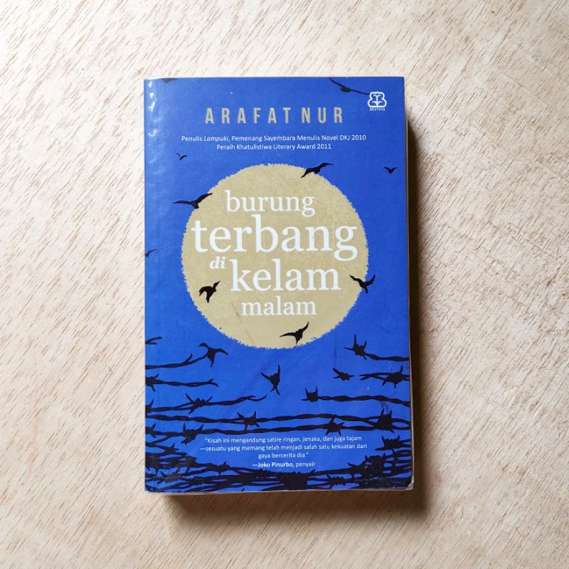 BURUNG TERBANG DI KELAM MALAM. ARAFAT NUR