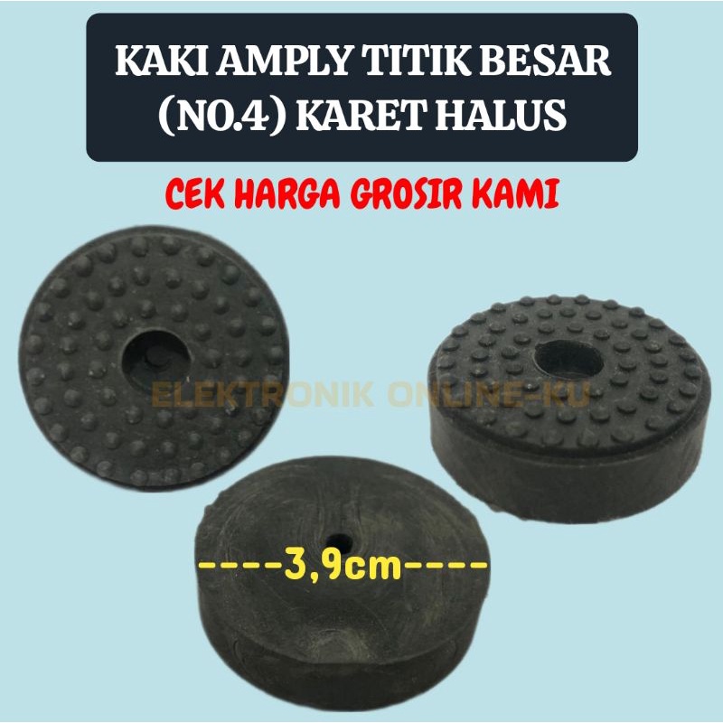 KAKI AMPLY TITIK BESAR NO4 KARET HALUS