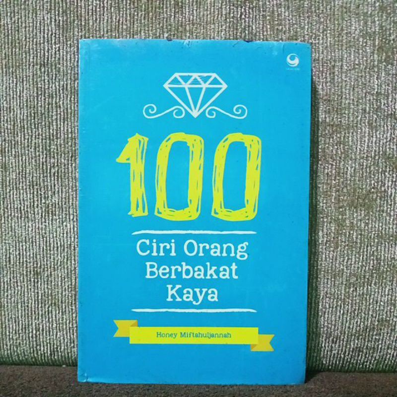100 ciri orang berbakat kaya.   T3