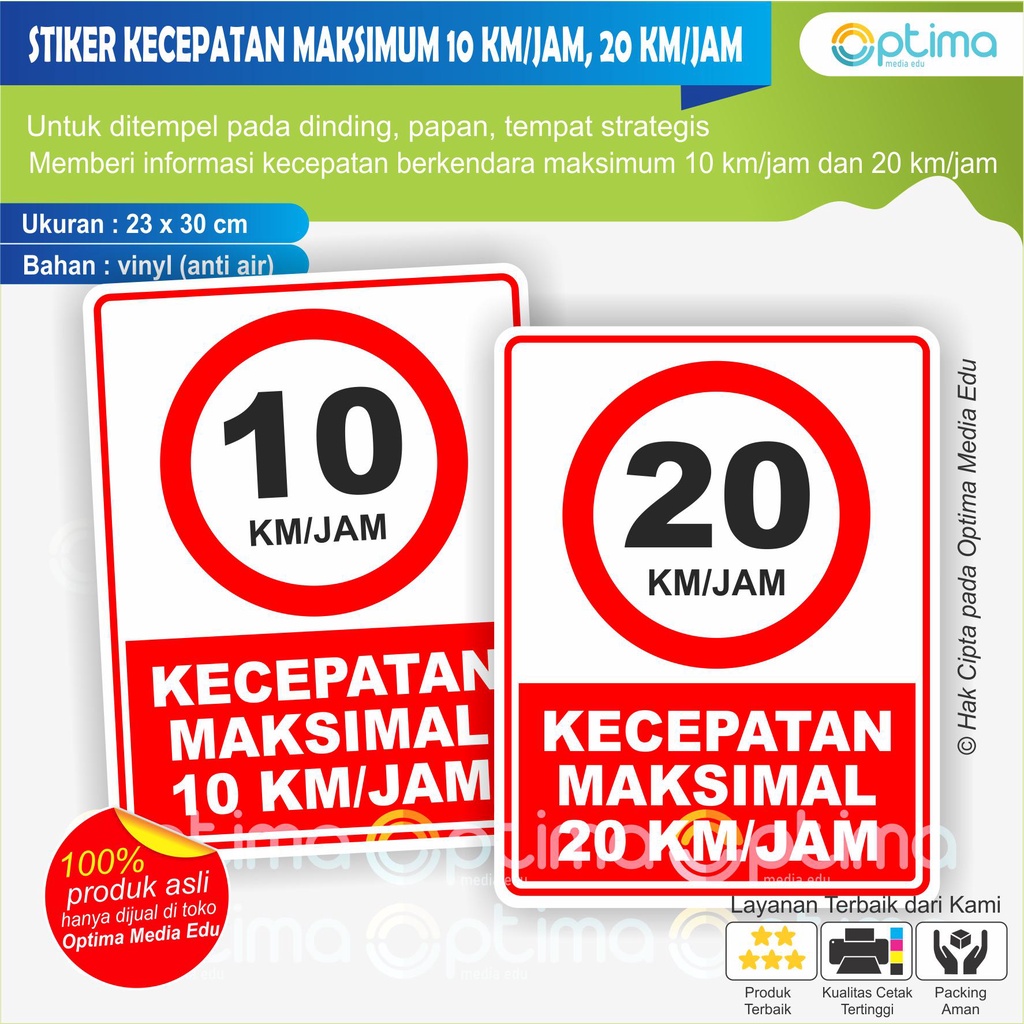 

STIKER PERINGATAN - KECEPATAN MAKSIMUM 10 KM/JAM ATAU 20 KM/JAM