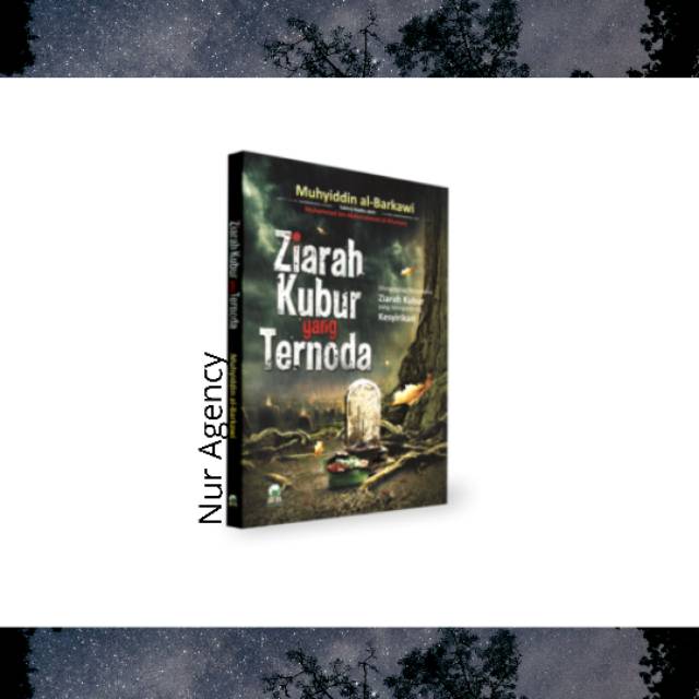 Ziarah Kubur yang Ternoda