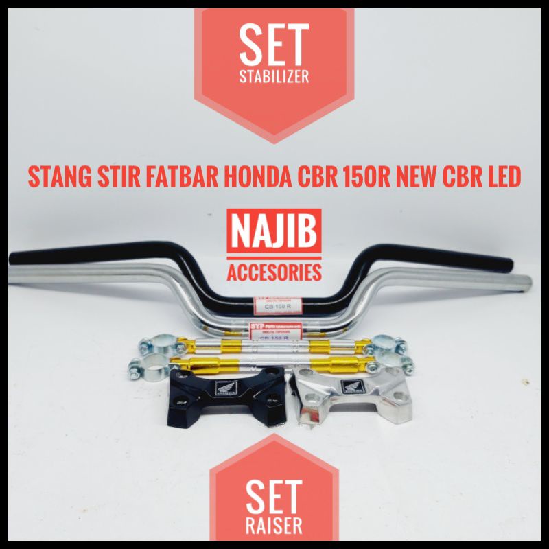 STANG STIR SETANG FATBAR HONDA CBR 150R NEW CBR LED SET STABILIZER RAISER
