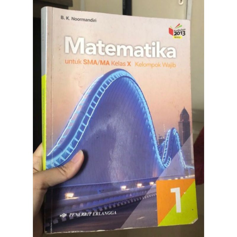 Buku Pelajaran Matematika Wajib Kelas 10 Erlangga Kurikulum 2013 Sma 1 X K13 Edisi Revisi Shopee Indonesia