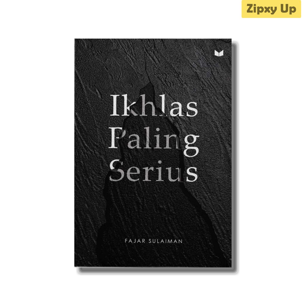 Buku Ikhlas Paling Serius by Fajar Sulaiman