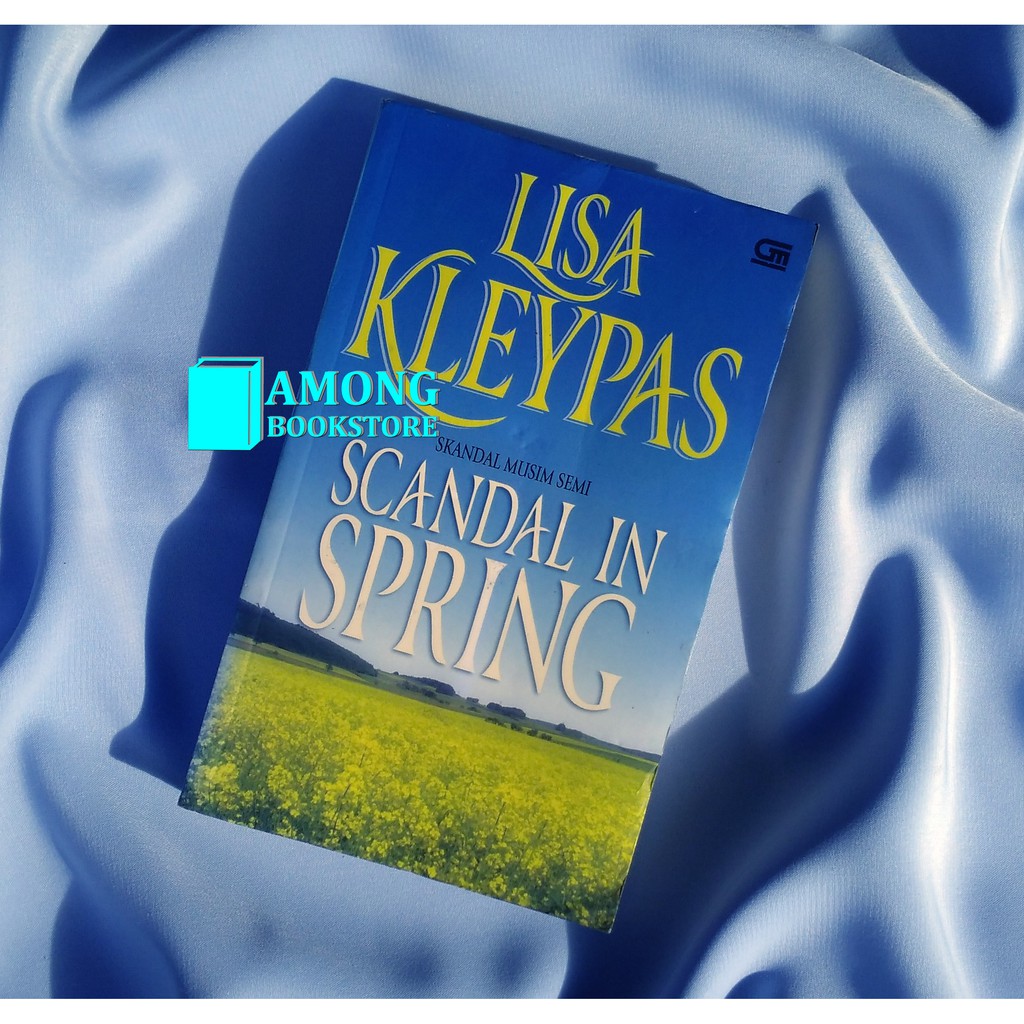 [KOLPRI] LISA KLEYPAS - Scandal In Spring (Wallflowers Series #4) - Historical Romance - Promo Novel