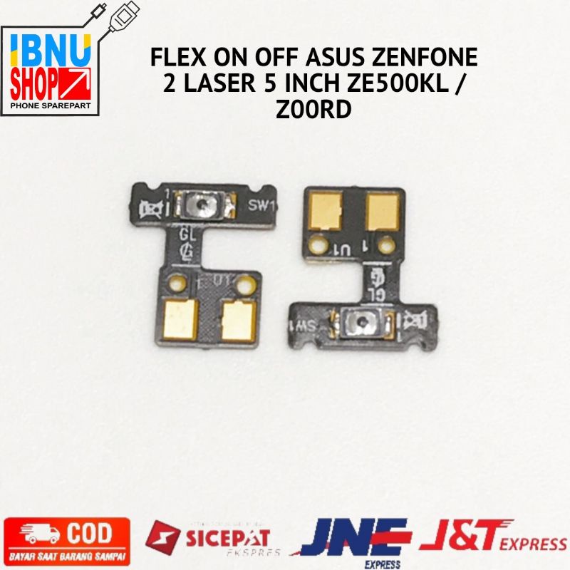 FLEXIBLE ON OFF ASUS ZENFONE 2 LASER ZE500KL Z00RD ZE500KG Z00ED POWER FLEKSIBEL ON OF TOMBOL POWER