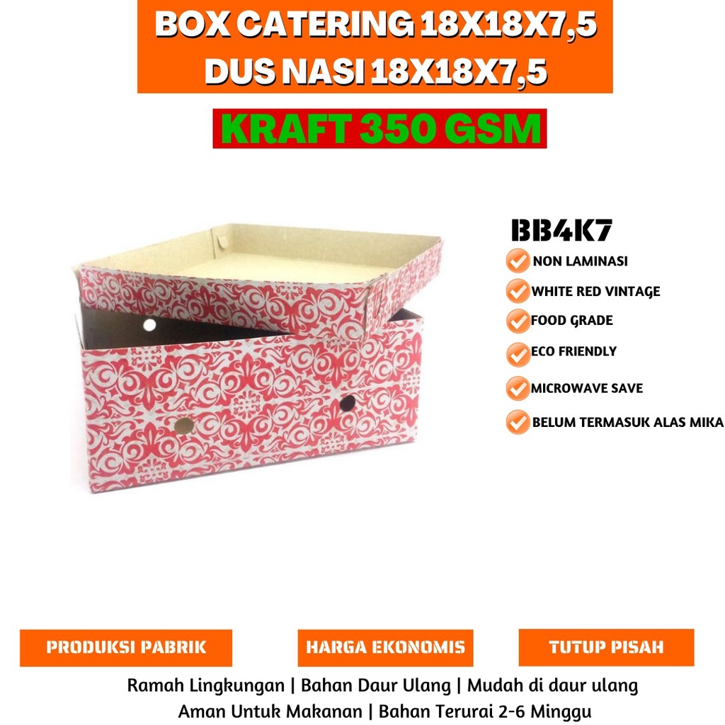 Box Nasi Catering Dus Nasi 18x18 Dus Nasi Tebal 350 Gsm (BB4K7-18X18X7.5 Cm)