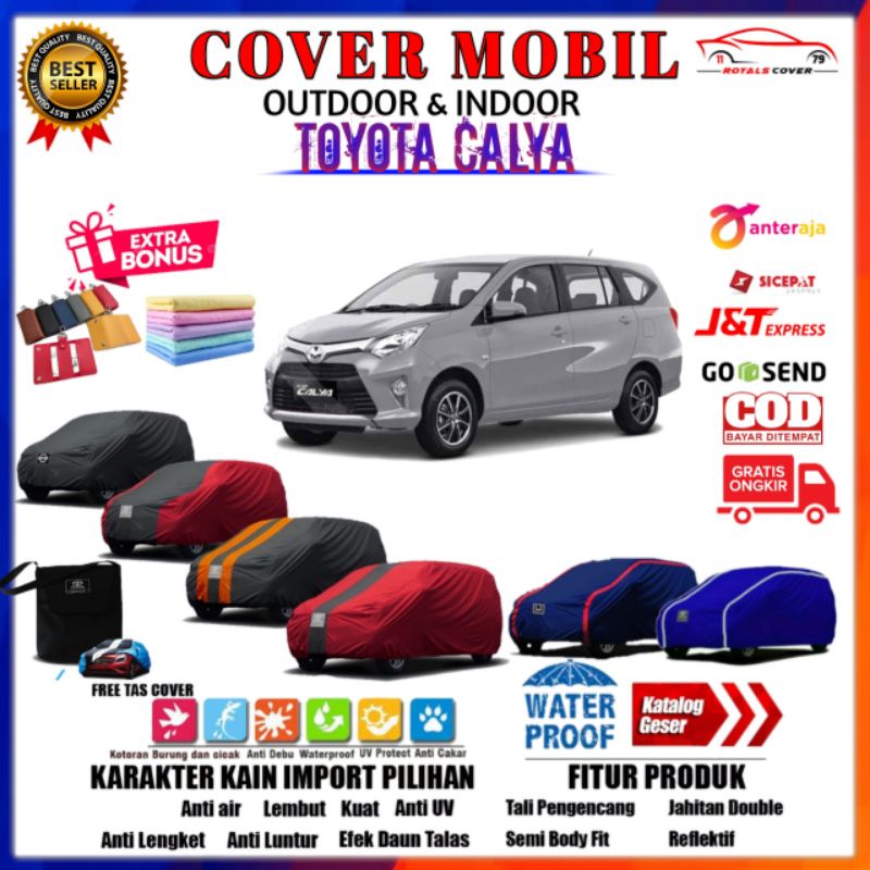 Body Cover Mobil Toyota CALYA / Sarung Mobil CALYA / Mantel Selimut Tutup Penutup Outdoor Waterproof