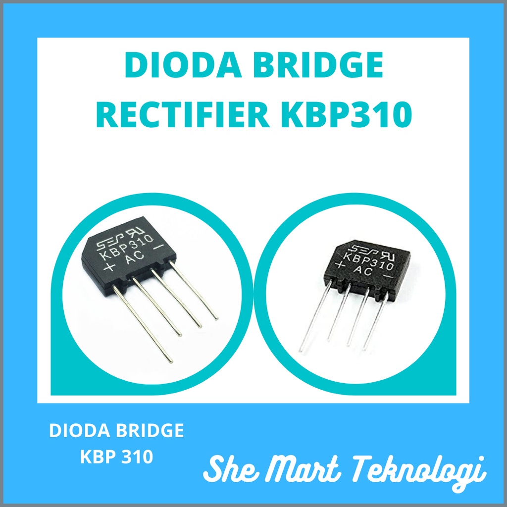 Dioda Bridge Rectifier KBP 310 3A Diode Penyearah