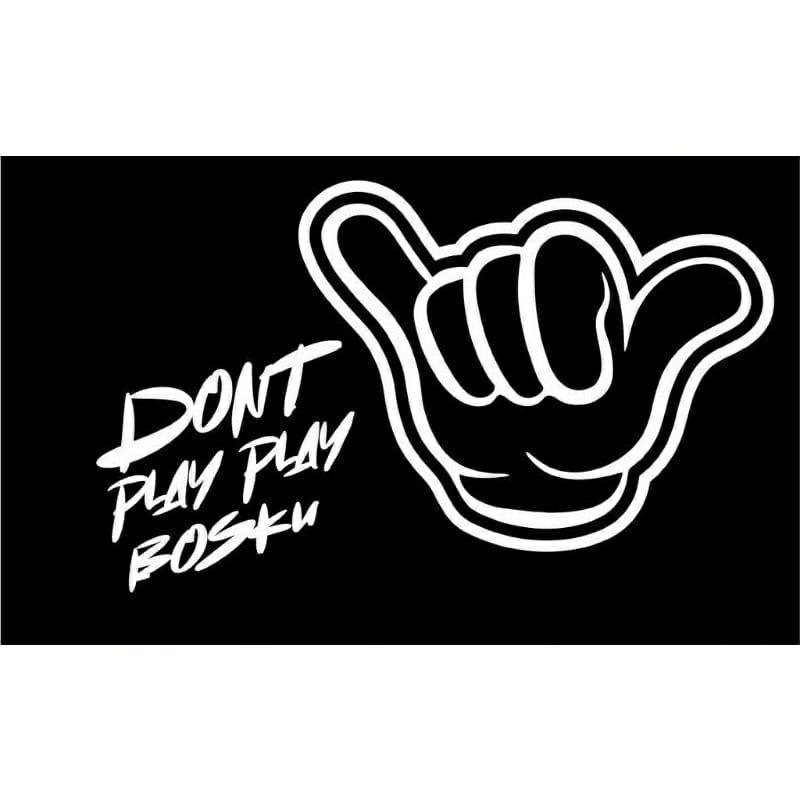 

stiker cutting dont play play bosku,stiker tangan,stiker motor mobil laptop