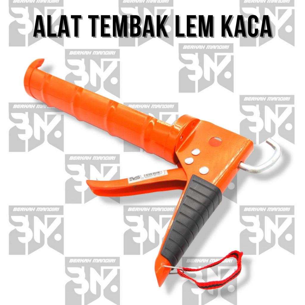 Alat Tembak Lem Kaca Botol | Alat Tembak Sealant Tabung | Silicone Gun Aquarium