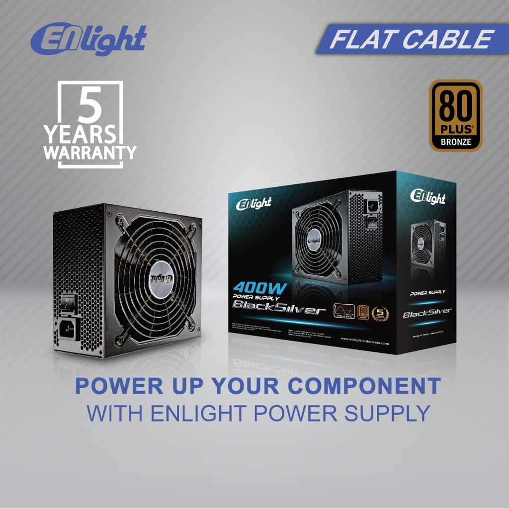 PSU ENLIGHT 400W BLACKSILVER 80+ BRONZE GARANSI 5 TAHUN