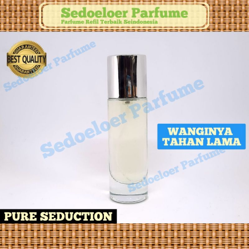 PARFUM REFIL PURE SEDUCTION / Parfume Pure Seduction Refill / Reffil perfum pure seduction / perfume