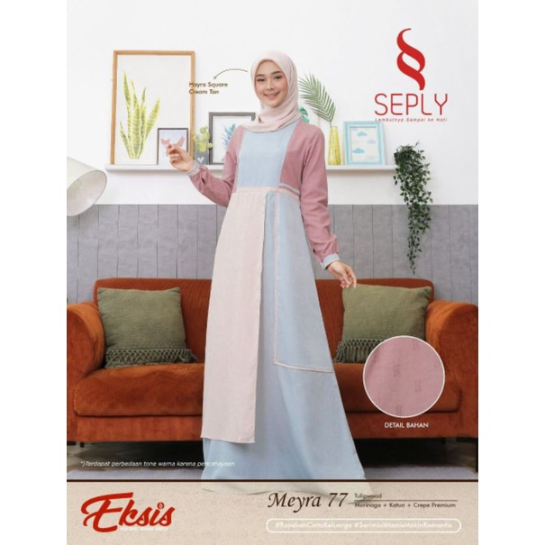 Seply Eksis 179 Tulipwood Meyra 77 Kaseo 145 Selia 104 Kliko 105 Baju Muslim Gamis Sarimbit Keluarga Family Series Lebaran Terbaru Ori