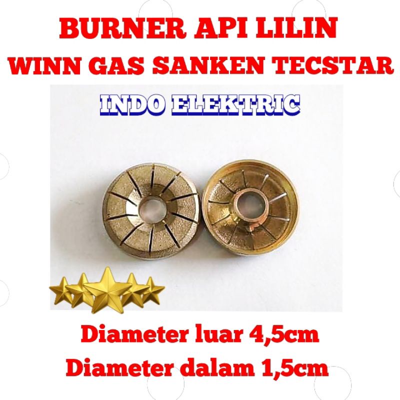 BURNER KECIL API LILIN TENGAH KOMPOR GAS SANKEN WINN GAS