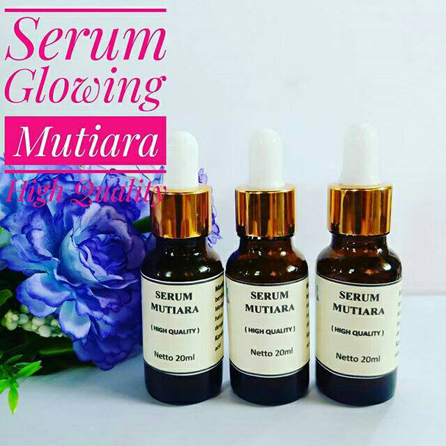 BEST SELLER !!! SERUM GLOWING MUTIARA HIGH QUALITY/SERUM GLOWING ANTI AGING