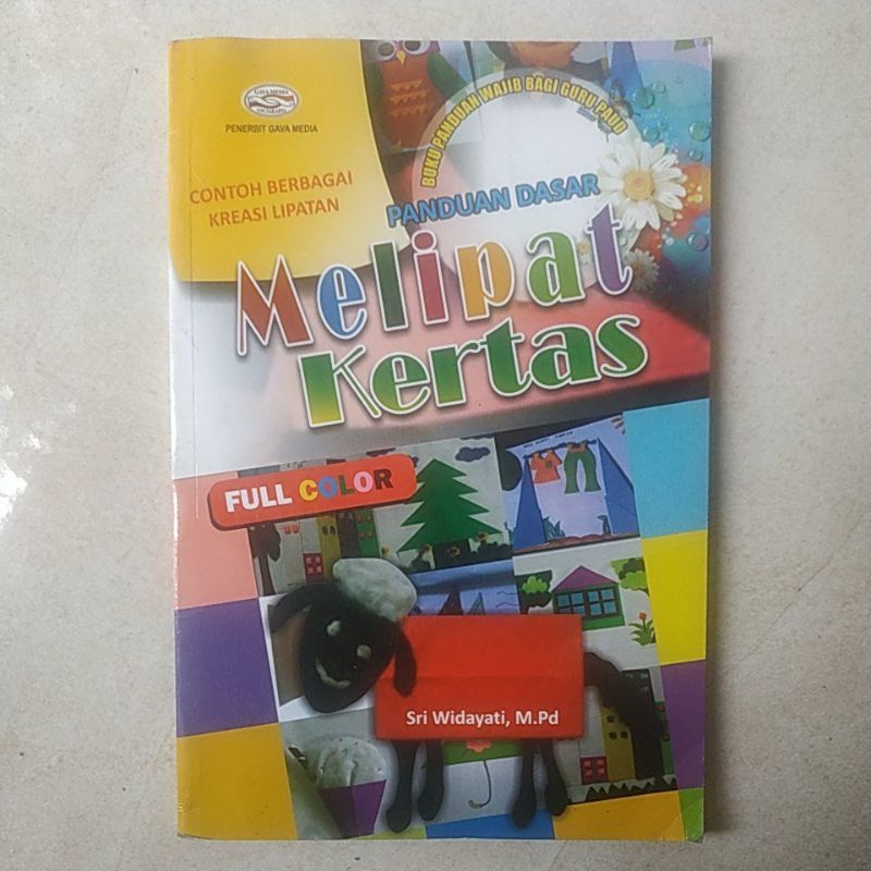 

Panduan Melipat Kertas - Sri Widayati, M.Pd