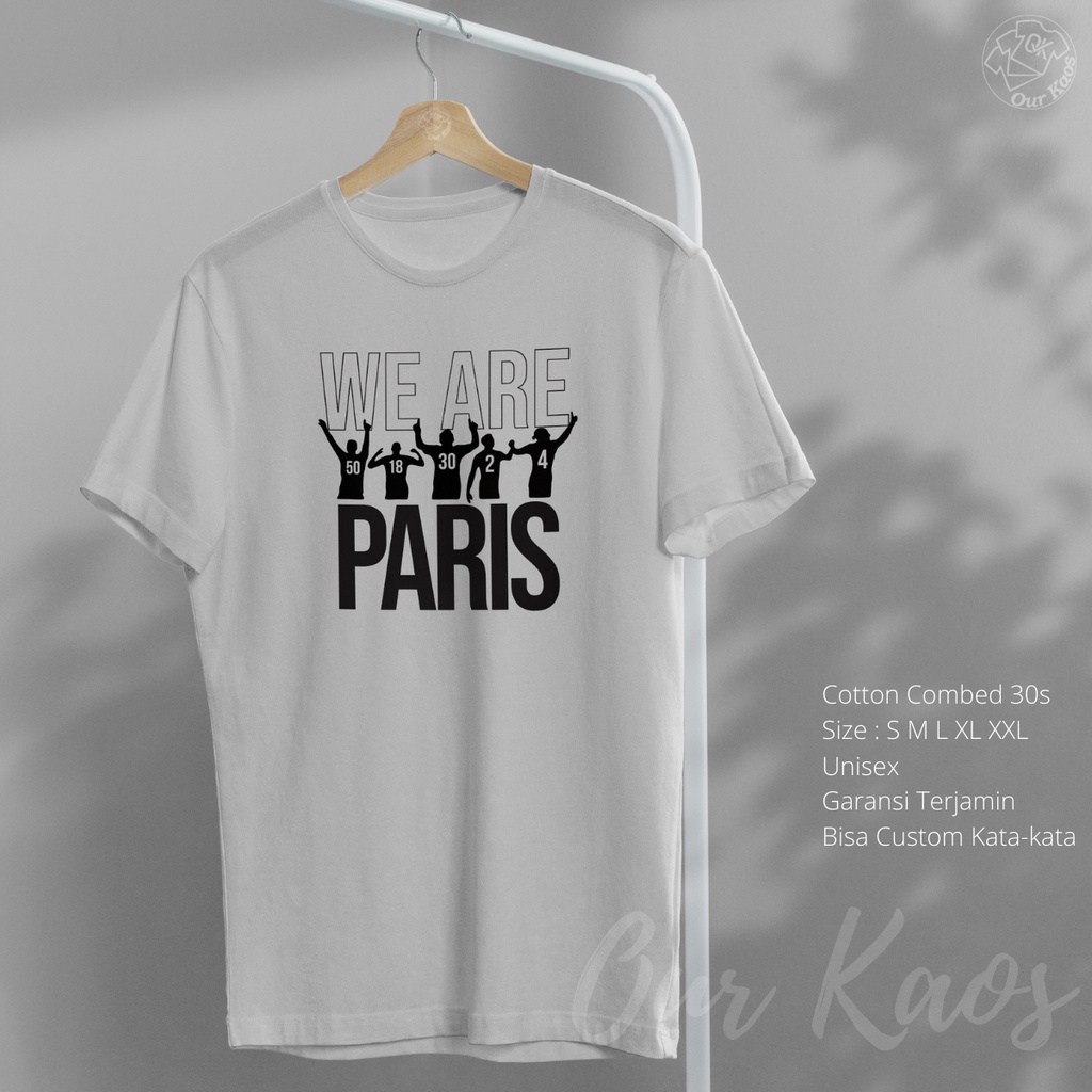 Kaos Pria Distro We Are Paris Saint Germain Lionel Messi Sergio Ramos Donnaruma Hakimi Baju Tshirt B