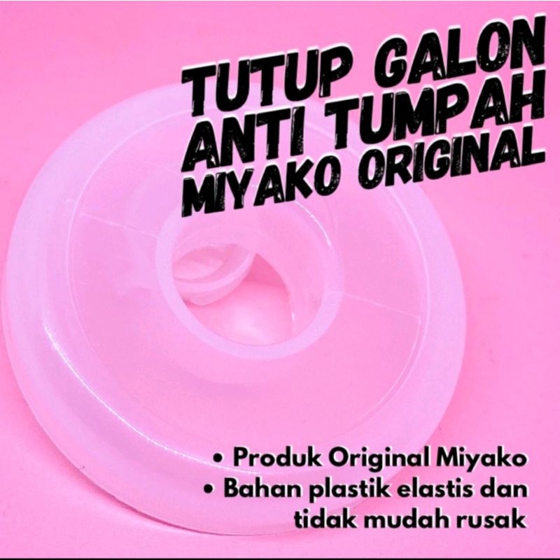 Tutup Galon Anti Tumpah Miyako Asli/Original Multi