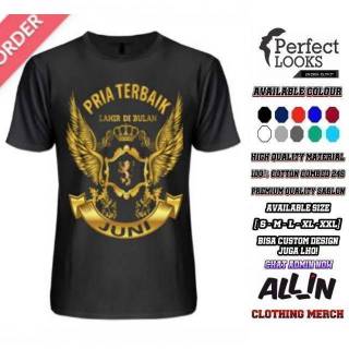  KAOS  PRIA TERBAIK JUNI GOLD VERSION SABLON  EMAS  BISA 