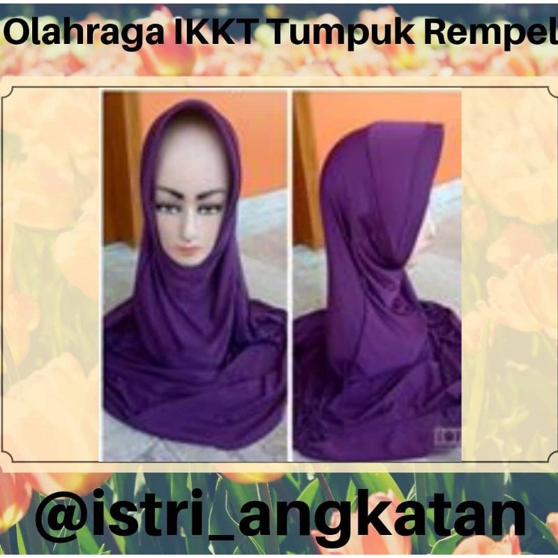 Jilbab Olahraga IKKT Tumpuk Rempel