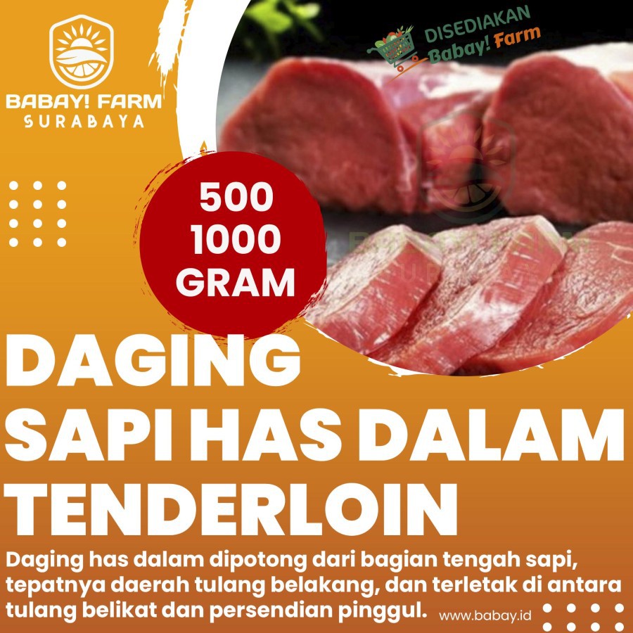 

Daging Sapi Has Dalam / Beef Tenderloin 500 gr / Lulur dalam 1 kg
