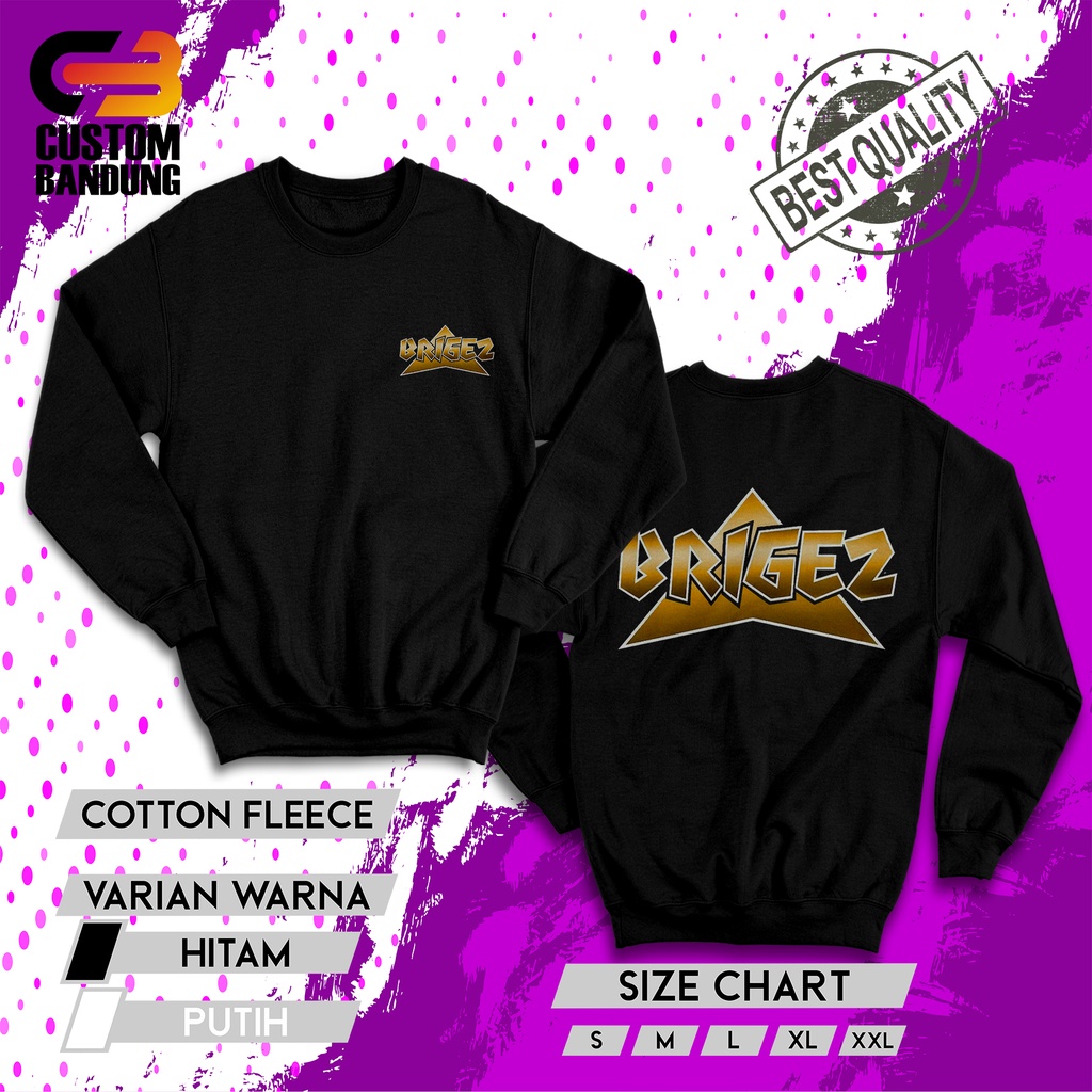 CREWNECK BRIGEZ 5 INDONESIA/ BAJU CREWNECK CLUB MOTOR/ CREWNECK DISTRO/ CREWNECK KOMUNITAS/ CREWNECK CUSTOM/ COMBED LEMBUT NYAMAN DIPAKAI/ CREWNECK KEREN/ CREWNECK ORIGINAL