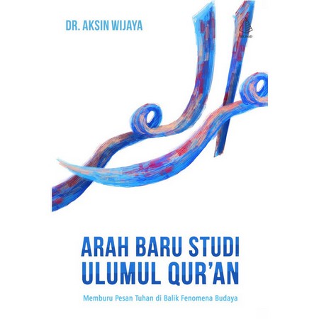 BUKU ARAH BARU STUDI ULUMUL AL-QURAN