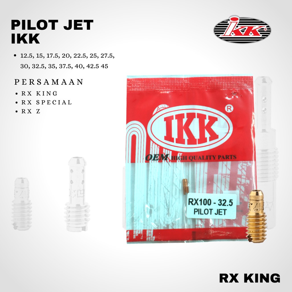 Pilot jet spuyer IKK rx king rxs