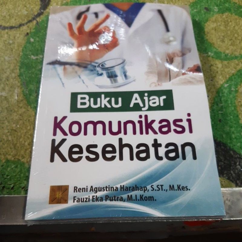 Jual Buku Ajar Komunikasi Kesehatan Indonesia|Shopee Indonesia