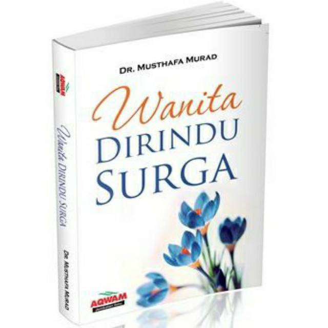 WANITA DIRINDU SURGA -AQWAM-