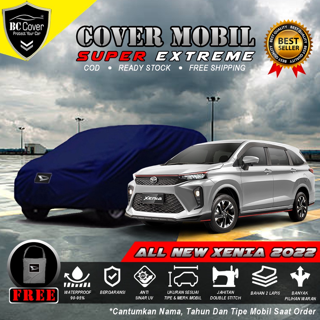 Body Cover Mobil ALL NEW XENIA Waterproof / Sarung Mobil DAIHATSU XENIA 2022 / Selimut Tutup Mobil ALL NEW XENIA Penutup Mantol Kerudung Mantel ALL NEW XENIA Waterproof Outdoor Anti Air