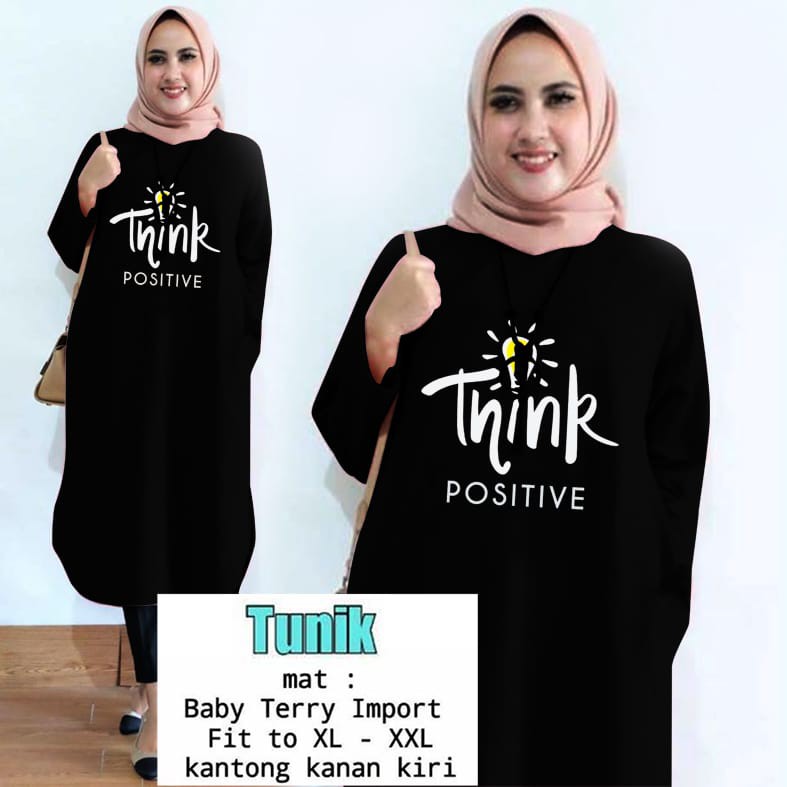 TUNIK THINK POSITIVE / TUNIK POLOS/ TUNIK CEWEK / TUNIK PANJANG / TUNIK MOTE / TUNIK MAMACHI