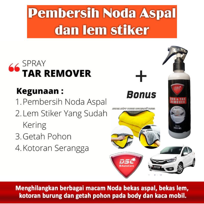 TAR REMOVER DSC 250 mili penghilang noda aspal dan gentah pohon