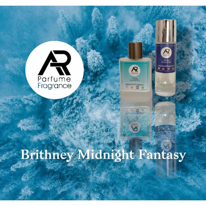 ARparfum - BRITHNEY MIDNIGHT FANTASY - BEST SELLER for WOMAN Parfum Inspired Tahan Lama Aroma Lembut