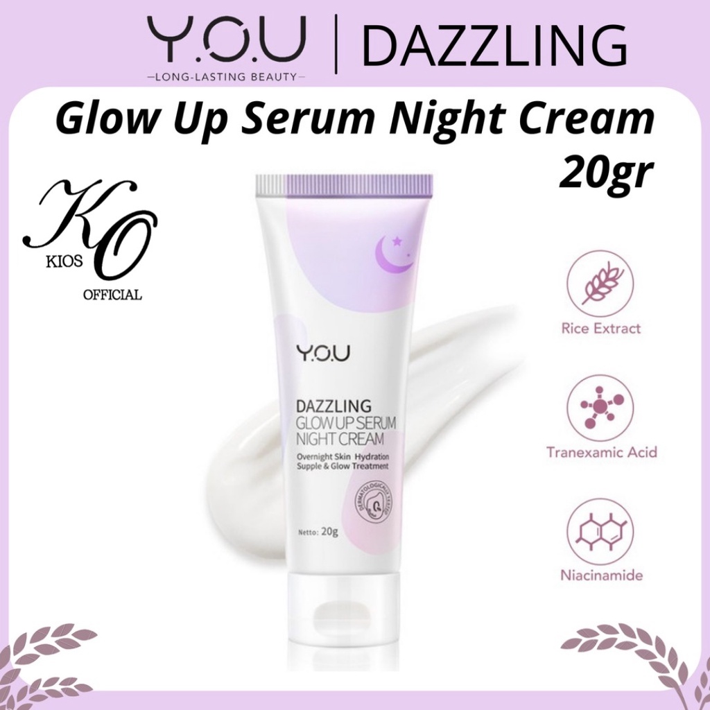 You Dazzling Glow Up Serum Night Cream / Krim Wajah Malam Hari