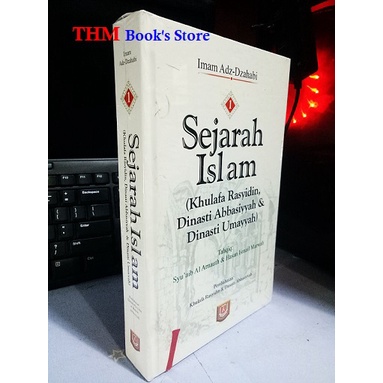 Sejarah Islam Jilid 1 Khulafa Rasyidin Dinasti Abbasiyyah dan Dinasti Umaiyyah