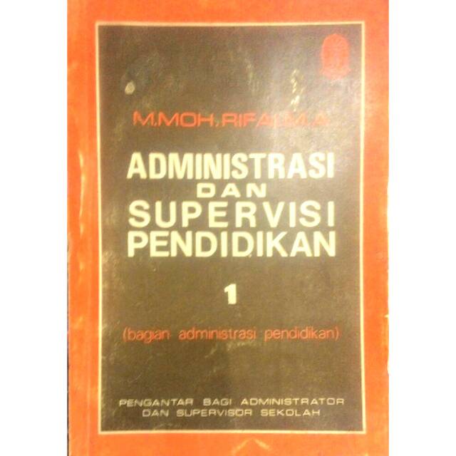 Jual ADMINISTRASI DAN SUPERVISI PENDIDIKAN 1 (bagian Administrasi ...