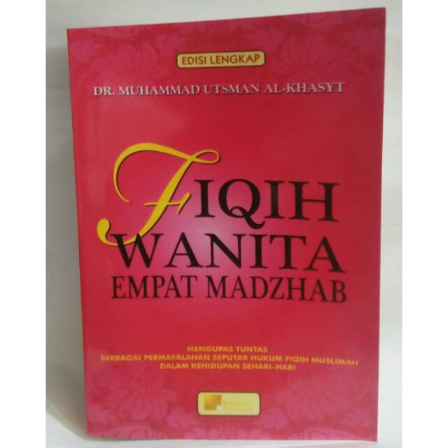 Fiqih Wanita Empat Mazhab - Dr Muhammad Utsman Al-Khasyt