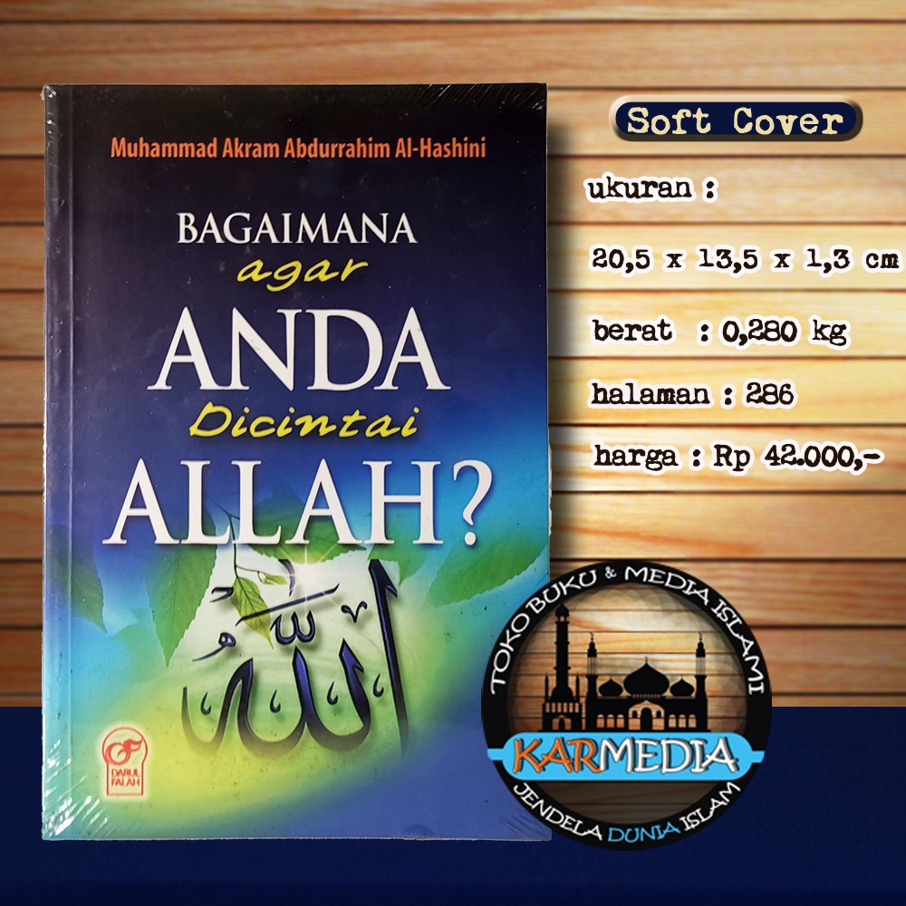 Bagaimana Agar Anda Dicintai Allah - Darul Fallah - Karmedia